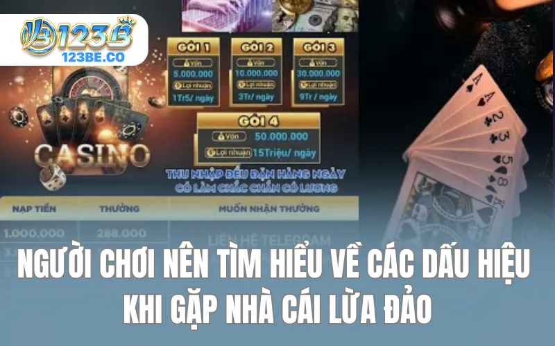 Người chơi nên tìm hiểu về các dấu hiệu khi gặp nhà cái lừa đảo